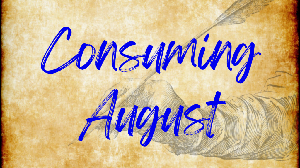 Consuming August Poem