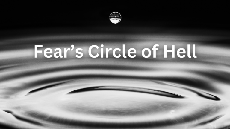 Fear's Circle of Hell Poem